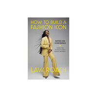 Abrams How to Build a Fashion Icon (inbunden, eng)