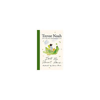 Trevor Noah Into the Uncut Grass (inbunden, eng)