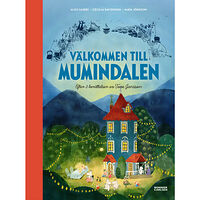 Alex Haridi Välkommen till Mumindalen : efter 3 berättelser av Tove Jansson (bok, halvklotband)