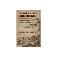 Columbia university press Discerning Buddhas (häftad, eng)