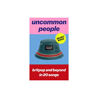 John Murray Press Uncommon People (inbunden, eng)