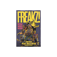 Bloomsbury Publishing PLC FREAKZ! (inbunden, eng)