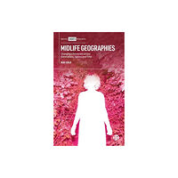 Bristol University Press Midlife Geographies (inbunden, eng)