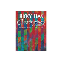 C & T Publishing Ricky Tims Convergence Quilts (häftad, eng)