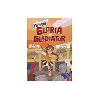 Maverick Arts Publishing Gloria the Gladiator (häftad, eng)