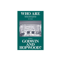 Birkhauser Who Are Godwin and Hopwood? (inbunden, eng)