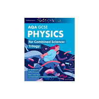 Oxford University Press Oxford Smart AQA GCSE Sciences: Physics for Combined Science (Trilogy) Student Book (häftad, eng)