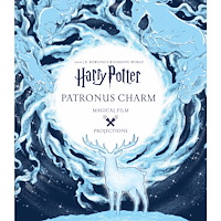 Insight Editions Harry Potter: Magical Film Projections: Patronus Charm (inbunden, eng)