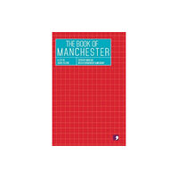 Comma Press The Book of Manchester (häftad, eng)