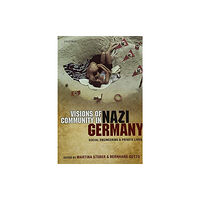 Oxford University Press Visions of Community in Nazi Germany (häftad, eng)