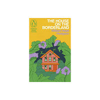 Penguin books ltd The House on the Borderland (häftad, eng)