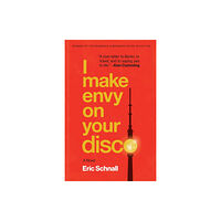 University of Nebraska Press I Make Envy on Your Disco (häftad, eng)