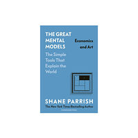 Cornerstone The Great Mental Models: Economics and Art (inbunden, eng)