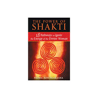 Inner Traditions Bear and Company The Power of Shakti (häftad, eng)