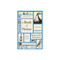 Granta Books A Book of Noises (häftad, eng)