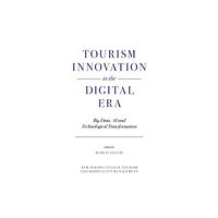 Emerald Publishing Limited Tourism Innovation in the Digital Era (inbunden, eng)