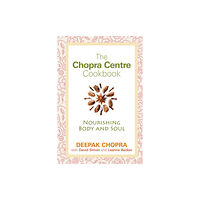 Hay House UK Ltd The Chopra Centre Cookbook (häftad, eng)