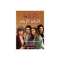 Spenwood Books Wild! Wild! Wild! (inbunden, eng)