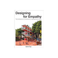 Oro Editions Designing for Empathy (inbunden, eng)