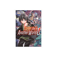 Kaiten Books LLC Loner Life in Another World Vol. 1 (manga) (häftad, eng)