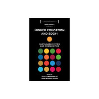 Emerald Publishing Limited Higher Education and SDG11 (häftad, eng)