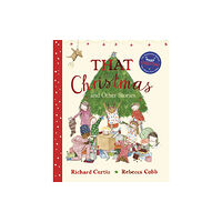 Penguin Random House Children's UK That Christmas and Other Stories (inbunden, eng)