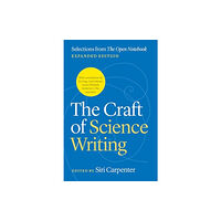 The university of chicago press The Craft of Science Writing (häftad, eng)