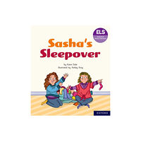 Oxford University Press Essential Letters and Sounds: Essential Phonic Readers: Oxford Reading Level 7: Sasha's Sleepover (häftad, eng)