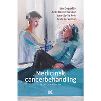 Jan Degerfält Medicinsk cancerbehandling (bok, danskt band)