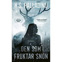 H. S. Palladino Den som fruktar snön (pocket)