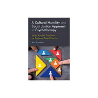 Oxford University Press Inc A Cultural Humility and Social Justice Approach to Psychotherapy (häftad, eng)