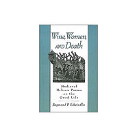 Oxford University Press Inc Wine, Women, and Death (häftad, eng)