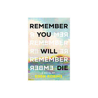 Sourcebooks, Inc Remember You Will Die (häftad, eng)