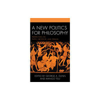 Lexington books A New Politics for Philosophy (inbunden, eng)