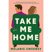 Melanie Sweeney Take Me Home (häftad, eng)