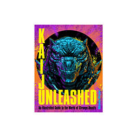 Quarto Publishing Group USA Inc Kaiju Unleashed (inbunden, eng)