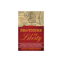 Stackpole Books Brothers in Liberty (inbunden, eng)