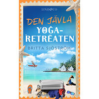 Britta Sjöström Den jävla yoga-retreaten (pocket)