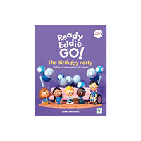 Jessica kingsley publishers Ready Eddie Go! The Birthday Party (inbunden, eng)