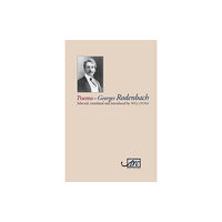 Arc Publications Georges Rodenbach: Selected Poems (häftad, eng)