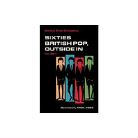 Oxford University Press Inc Sixties British Pop, Outside In (häftad, eng)