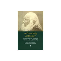 James Clarke & Co Ltd A Grundtvig Anthology (häftad, eng)