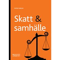 Patrik Emblad Skatt och samhälle (häftad)