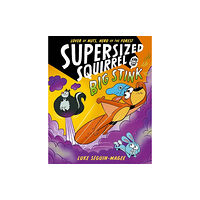 Oxford University Press Supersized Squirrel and the Big Stink (häftad, eng)