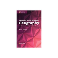 Cambridge University Press Approaches to Learning and Teaching Geography (häftad, eng)