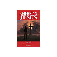 Image Comics American Jesus Volume 1: Chosen (New Edition) (häftad, eng)