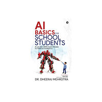 University of utah press,u.s. Ai Basics for School Students (häftad, eng)