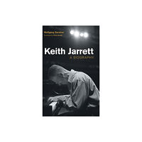 Equinox Publishing Ltd Keith Jarrett (inbunden, eng)