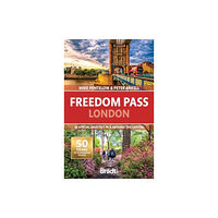 Bradt Travel Guides Bradt Travel Guide: Freedom Pass London (häftad, eng)