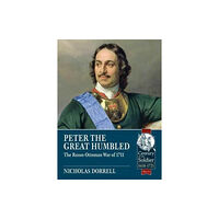 Helion & Company Peter the Great Humbled (häftad, eng)